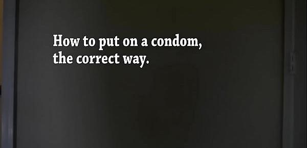  How to put on a condom